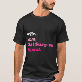 Camiseta Cirurgião Oral Ou Cirurgião Maxilofacial Mãe