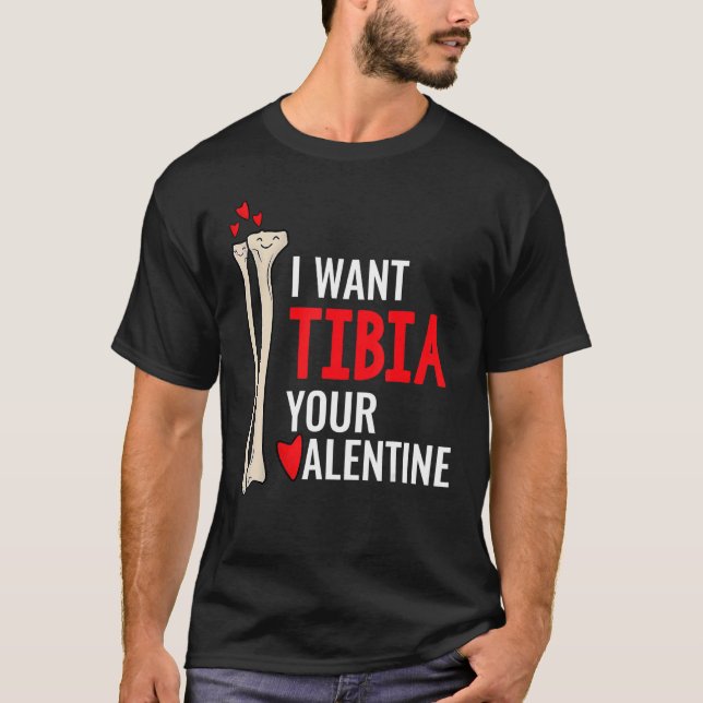 Camiseta Cirurgião Ortopedista Eu Quero Tibia Seu Namorados (Frente)