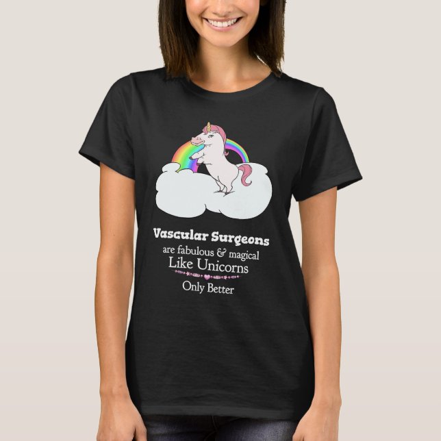 Camiseta Cirurgiões Vasculares São Mágicos Como Unicórnios (Frente)