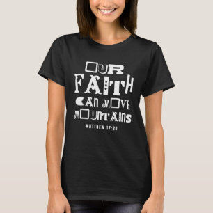 Camiseta Citação Bíblica Inspiradora Fé Move Montanhas