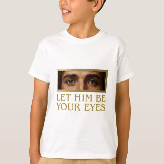 Camiseta Citação Cristã Devocional 'Deixe Ele Ser Seus Olho