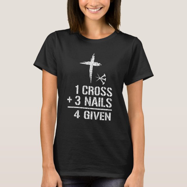 Camiseta Citação Cristã Fordado 1 Cruz + 3 Unhas 4 Dada (Frente)