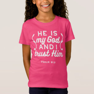 Camiseta Citação da Fé Cristã – Confie em Deus Salmo 91:2