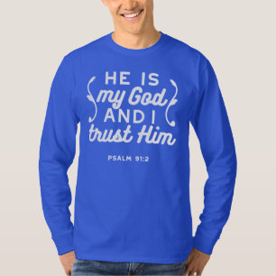 Camiseta Citação da Fé Cristã – Confie em Deus Salmo 91:2