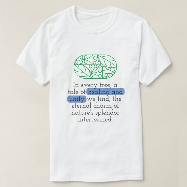 Camiseta Citação da Natureza da Cura e da Unidade com Árvor (Frente do Design)