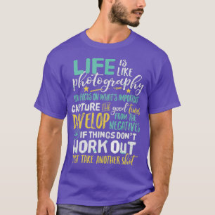 Camiseta Citação da Vida da Fotografia Inspiradora