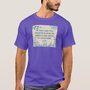Camiseta Citação de Aço Magnólias Capacidade de Acessorizar