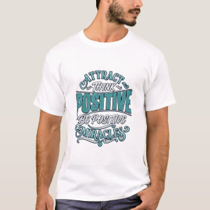 Camiseta Citação de Atração de Milagres Positivos