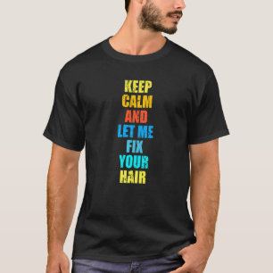 Camiseta Citação De Barber Para Um Cabeleireiro Sarcástico