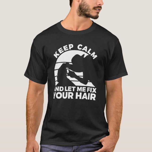 Camiseta Citação De Barber Para Um Cabeleireiro Sarcástico  (Frente)