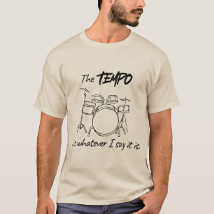 Camiseta Citação de Bateria - O tempo é o que eu digo que é