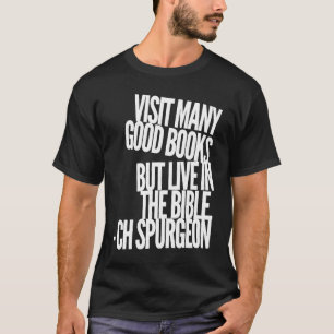 Camiseta Citação de Bíblia CH Spurgeon