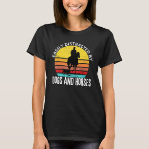 Camiseta Citação de Cavalo Fácilmente Distraído Por Cães e