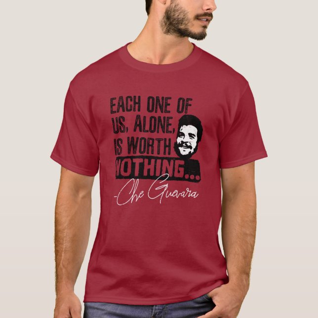 Camiseta Citação de Che Guevara - Cada um não vale nada (Frente)