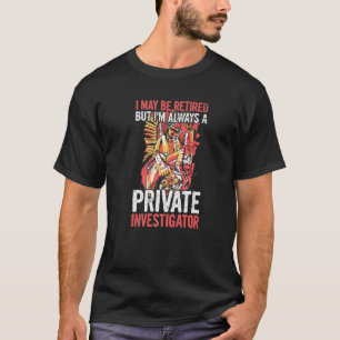 Camiseta Citação de Criminólogo para um Investigador Privad