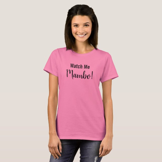 Camiseta Citação de dança latina MAMBO fofa (Frente Completa)