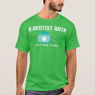 Camiseta Citação de Dentista Engraçado