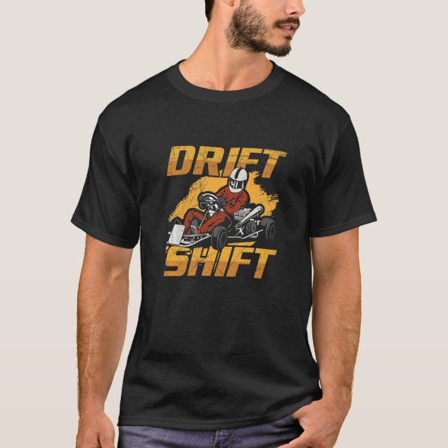 Camiseta Citação De Desvio De Drift Para Uma Corrida De Kar (Frente)