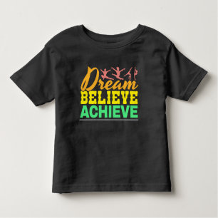 Camiseta Citação de Dream Acredita - ginástica feminina