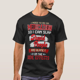 Camiseta Citação de Efeitos Secundários Estúpidos da Pessoa