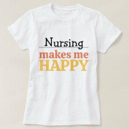 Camiseta Citação de Enfermagem Me Faz Feliz Cor Moderna Vib