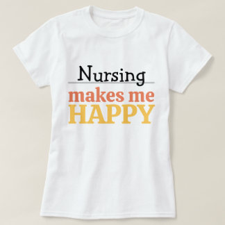 Camiseta Citação de Enfermagem Me Faz Feliz Cor Moderna Vib