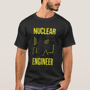 Camiseta Citação de Engenharia Nuclear para Radiação Nuclea