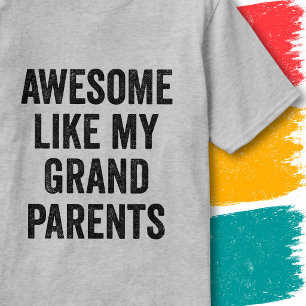 Camiseta Citação de Família Vintage Incrível Como Meus Avós
