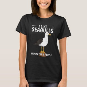 Camiseta Citação de Gaivotas Eu Gosto de Gaivotas E Talvez