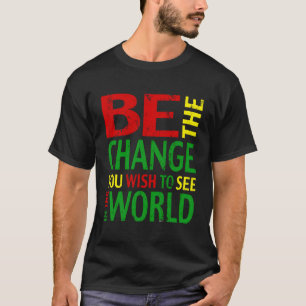 Camiseta Citação De Gandhi Sobre Mudança