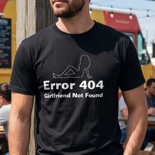 Camiseta Citação de Humor de Namoro na Internet com Erro 40