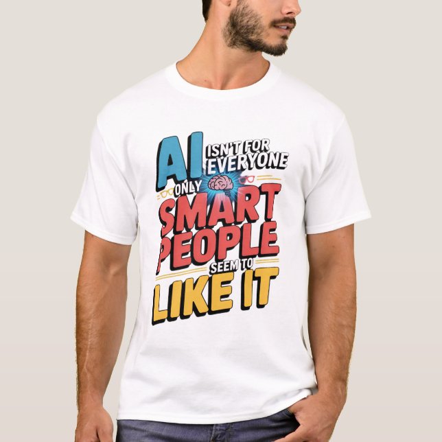 Camiseta Citação de Inteligência Artificial Smart Pessoas F (Frente)