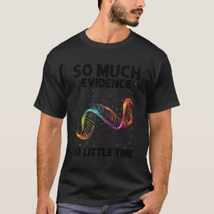 Camiseta Citação De Investigação De Cena De Crime Para Ciên