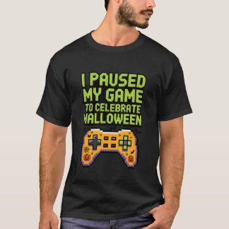 Camiseta Citação de Jogador de Halloween de Jogo Pausado