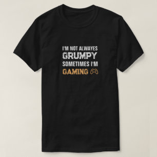 Camiseta Citação de Jogos Grumpy Gamer Funny