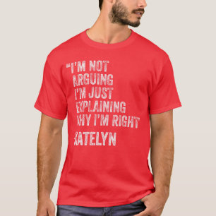 Camiseta Citação de Katelyn engraçada ideia de aniversário