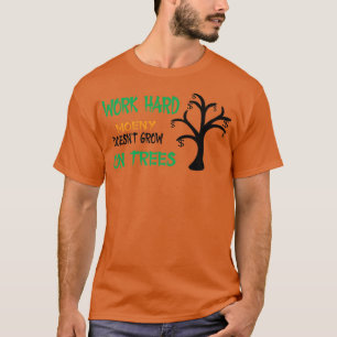 Camiseta citação de motivação engraçada, duro de trabalho l