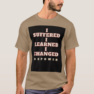 Camiseta citação de motivaçãoSofri, aprendi, mudei