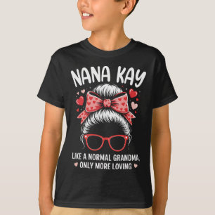 Camiseta Citação de Nana Kay no Dia dos Namorados para Avó