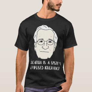 Camiseta Citação de Noam Chomsky