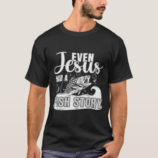 Camiseta Citação De Pesca Até Jesus Tinha Uma História De P