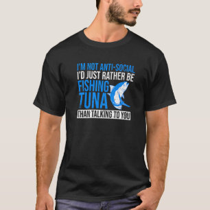 Camiseta Citação de pesca de atum rabilho para um pescador