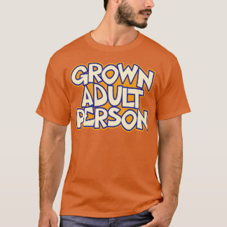 Camiseta Citação de Pessoa Adulta Crescida