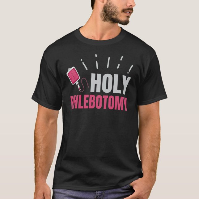 Camiseta Citação De Phlebotomy Para Um Técnico De Phlebotom (Frente)