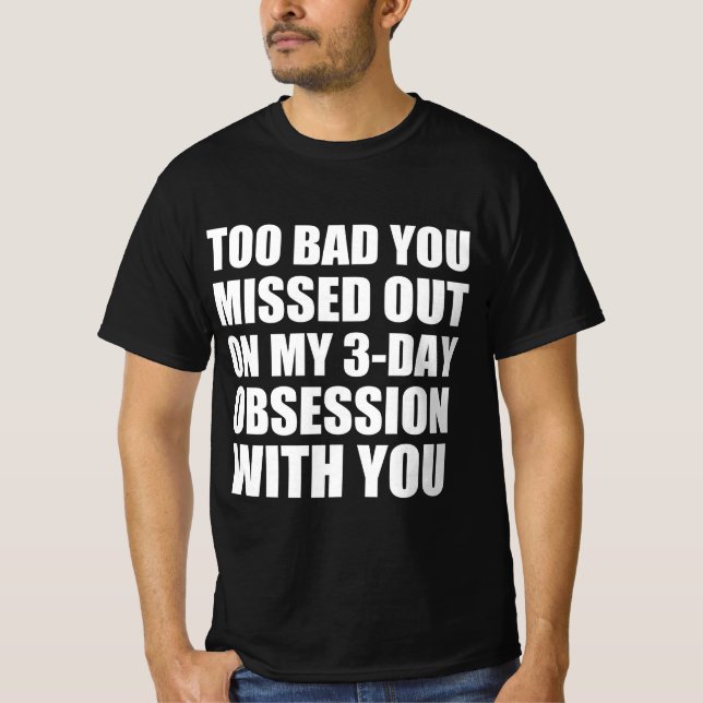 Camiseta Citação de piada de obsessão (Frente)