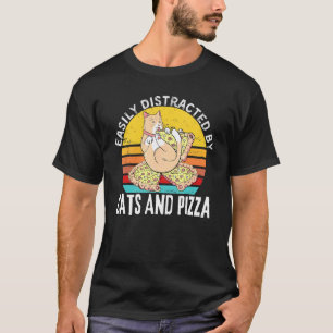 Camiseta Citação de Pizza Facilmente Distraído Por Gatos E 