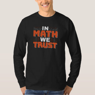 Camiseta Citação de Professor de Matemática - Confiamos na 