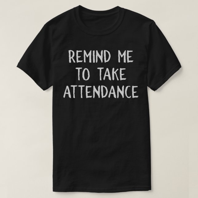 Camiseta Citação de Professores Virtuais Dizendo Me Lembrar (Frente do Design)