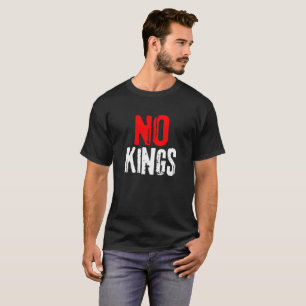 Camiseta Citação de Protesto Anti Trump Sem Reis EUA