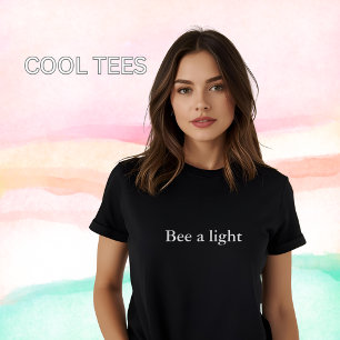 Camiseta citação de roupa estética Bee uma luz